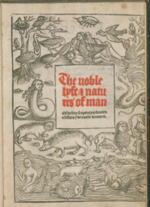 cover-of-laurence-andrew-the-noble-lyfe-and-natures-of-man-of-bestes-serpentys-fowles-and-fishes-that-be-most-knoweu